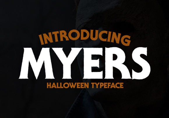 Myers: The Rough Halloween Font for Spooky Campaigns