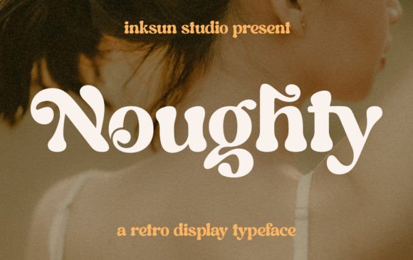 Noughty: A Display Font That Refines Digital Branding