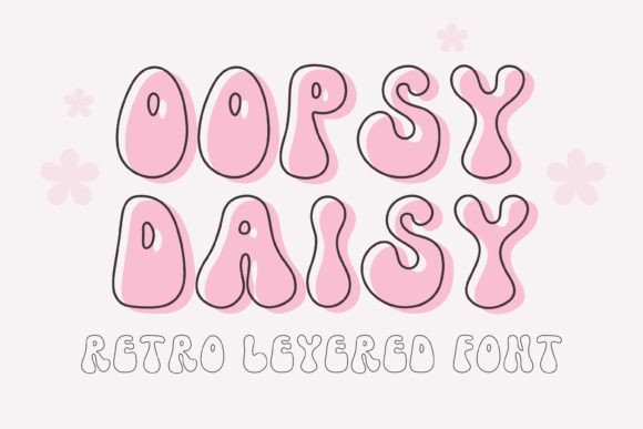 Oopsy Daisy: A Retro Display Font for Editorial Design